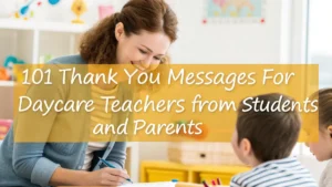 Thank You Messages for Daycare Teachers